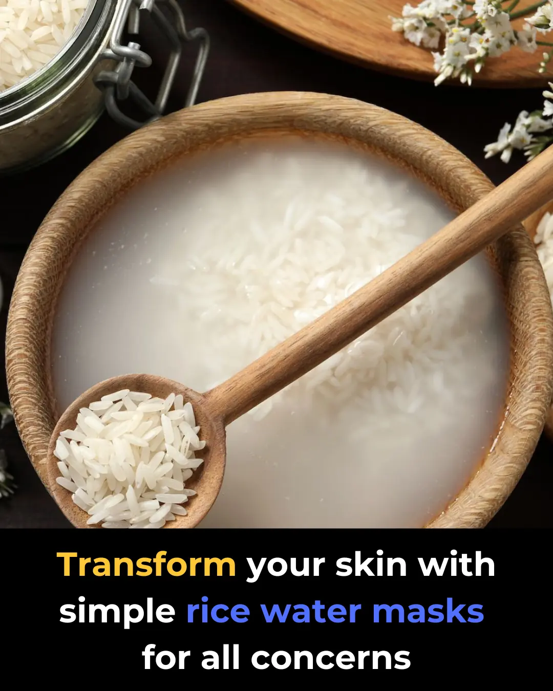 Rice Water Uses for Skin: Natural Remedies for Radiance & Youthful Glow