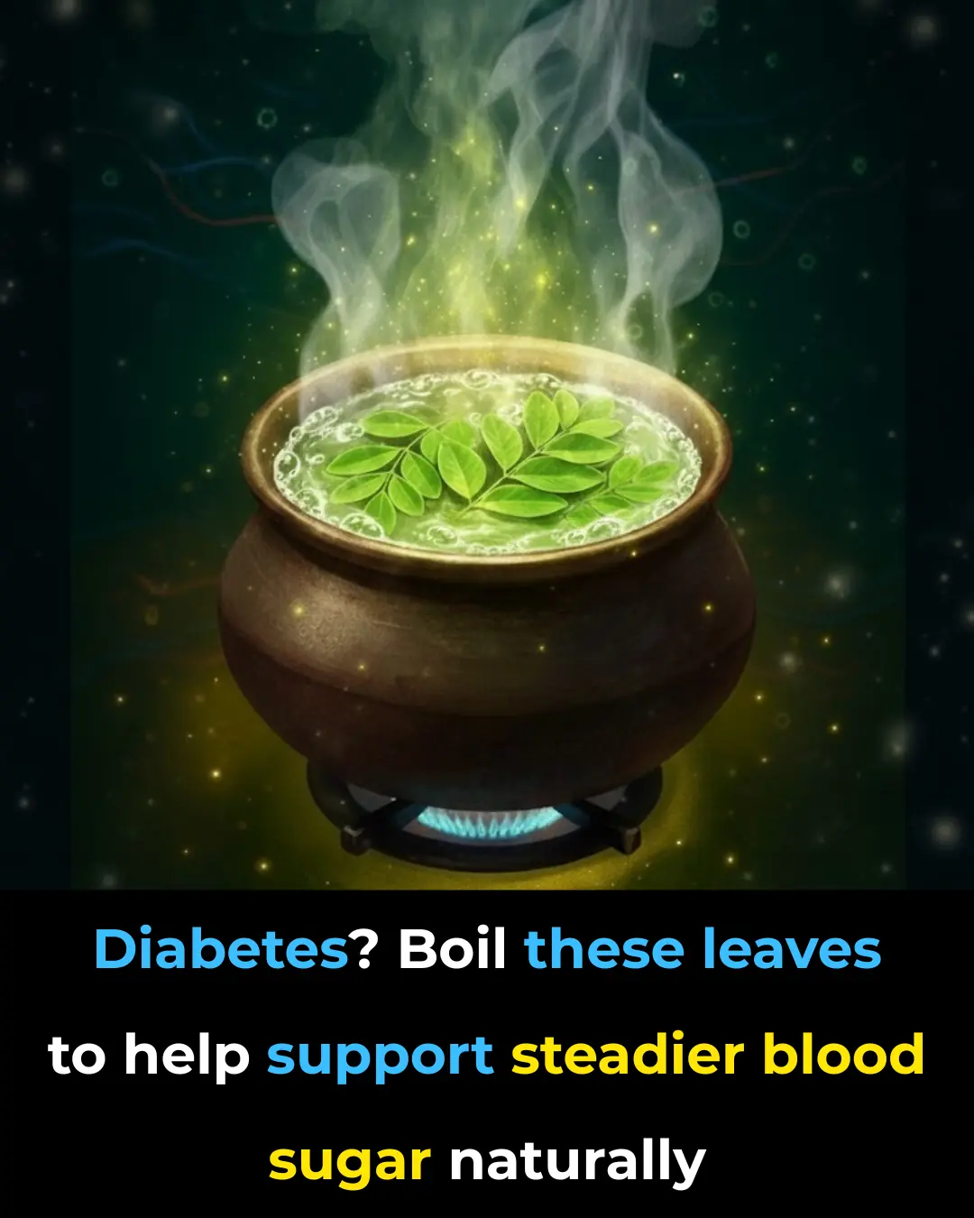 Diabetes? Just boil these leaves to lower blood sugar (without medications)!