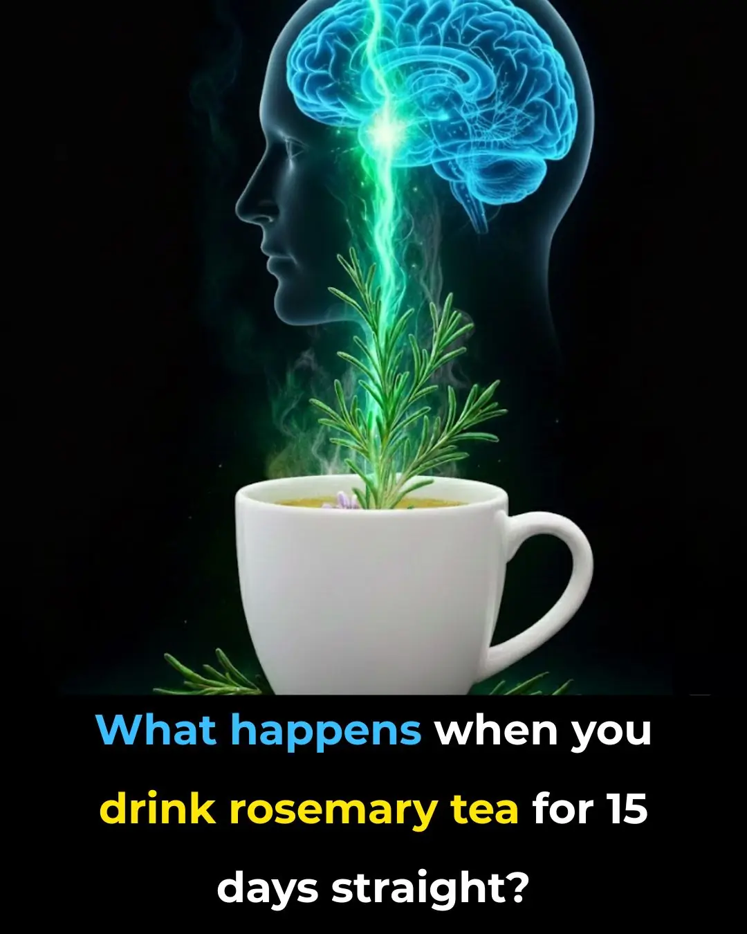 Rosemary tea: drink it for 15 days and see what happens