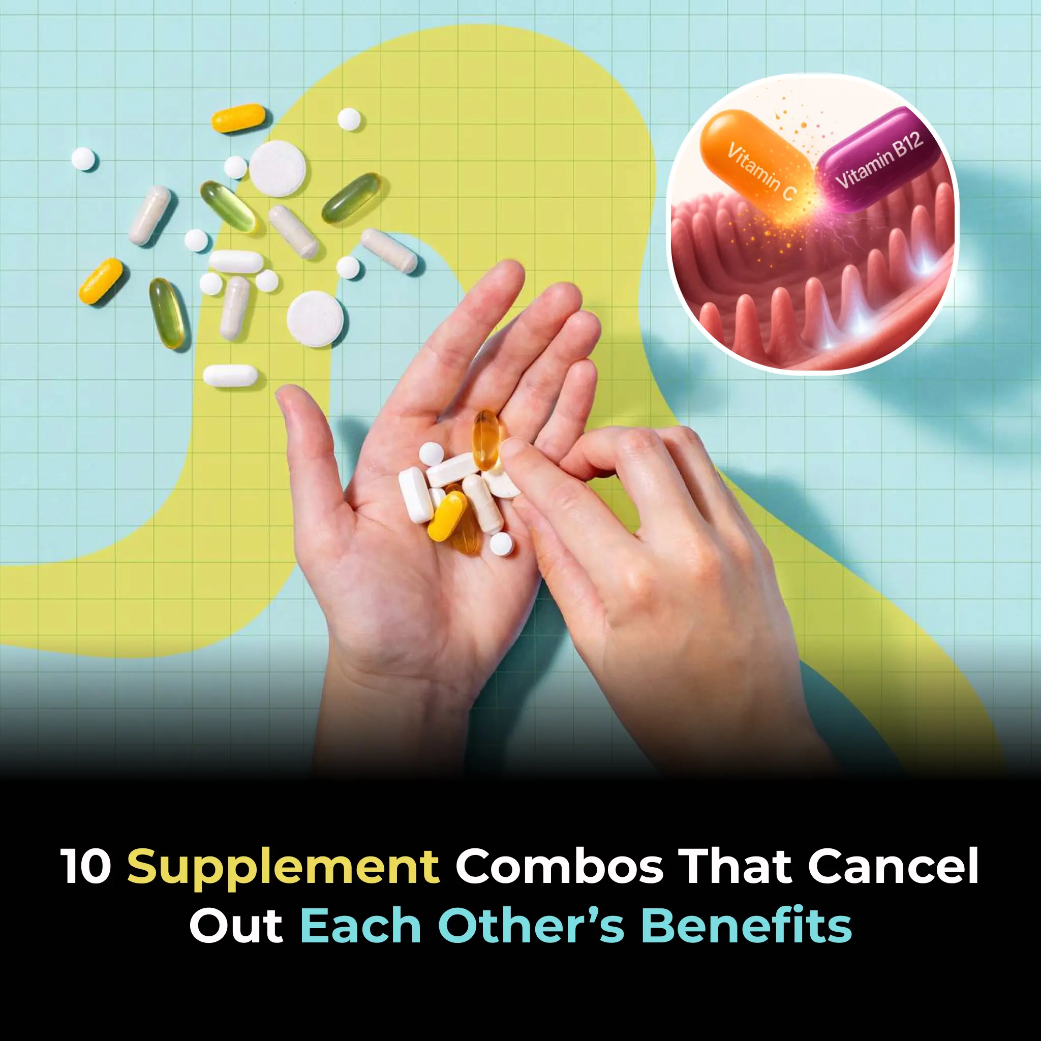 10 supplement combos that cancel out each other’s benefits