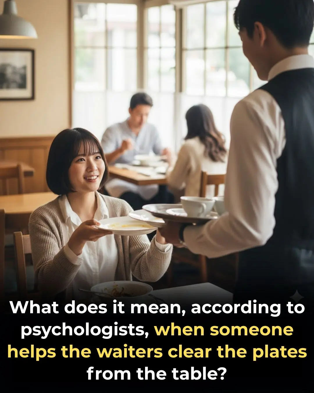 What does it mean when a person helps waiters remove plates from the table, according to psychology?