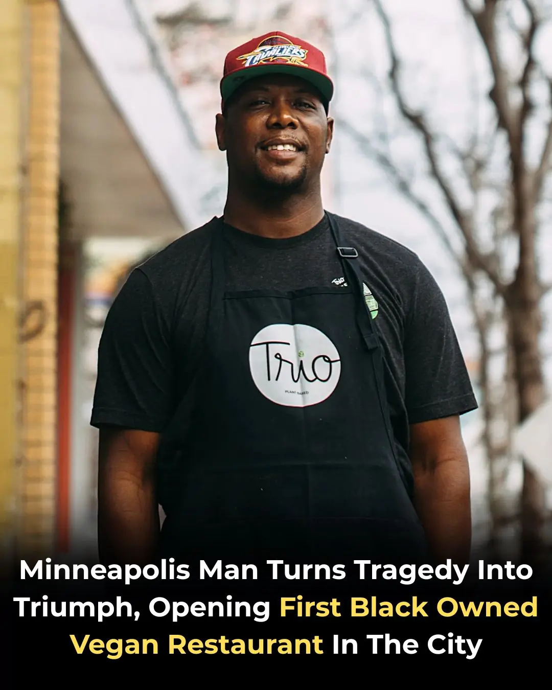 Minneapolis Man Turns Tragedy Into Triumph, Opening First Black Owned Vegan Restaurant In The City