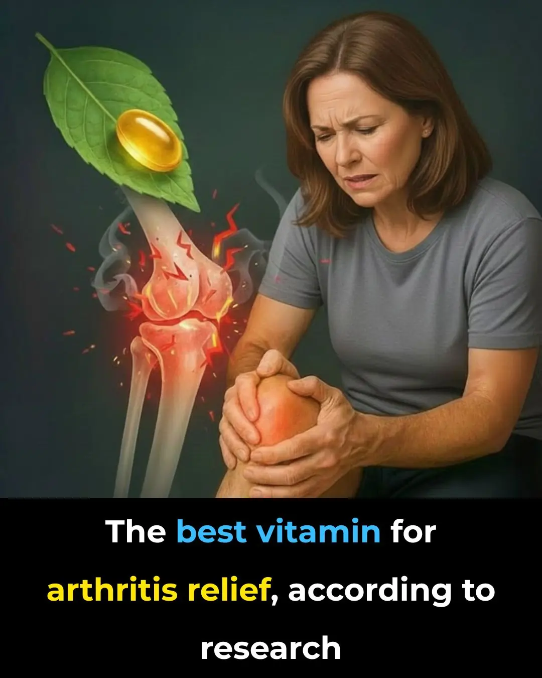 The best vitamin for arthritis relief, according to research