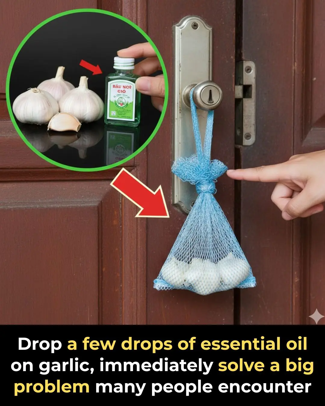 Drop a few drops of essential oil on garlic, immediately solve a big problem many people encounter
