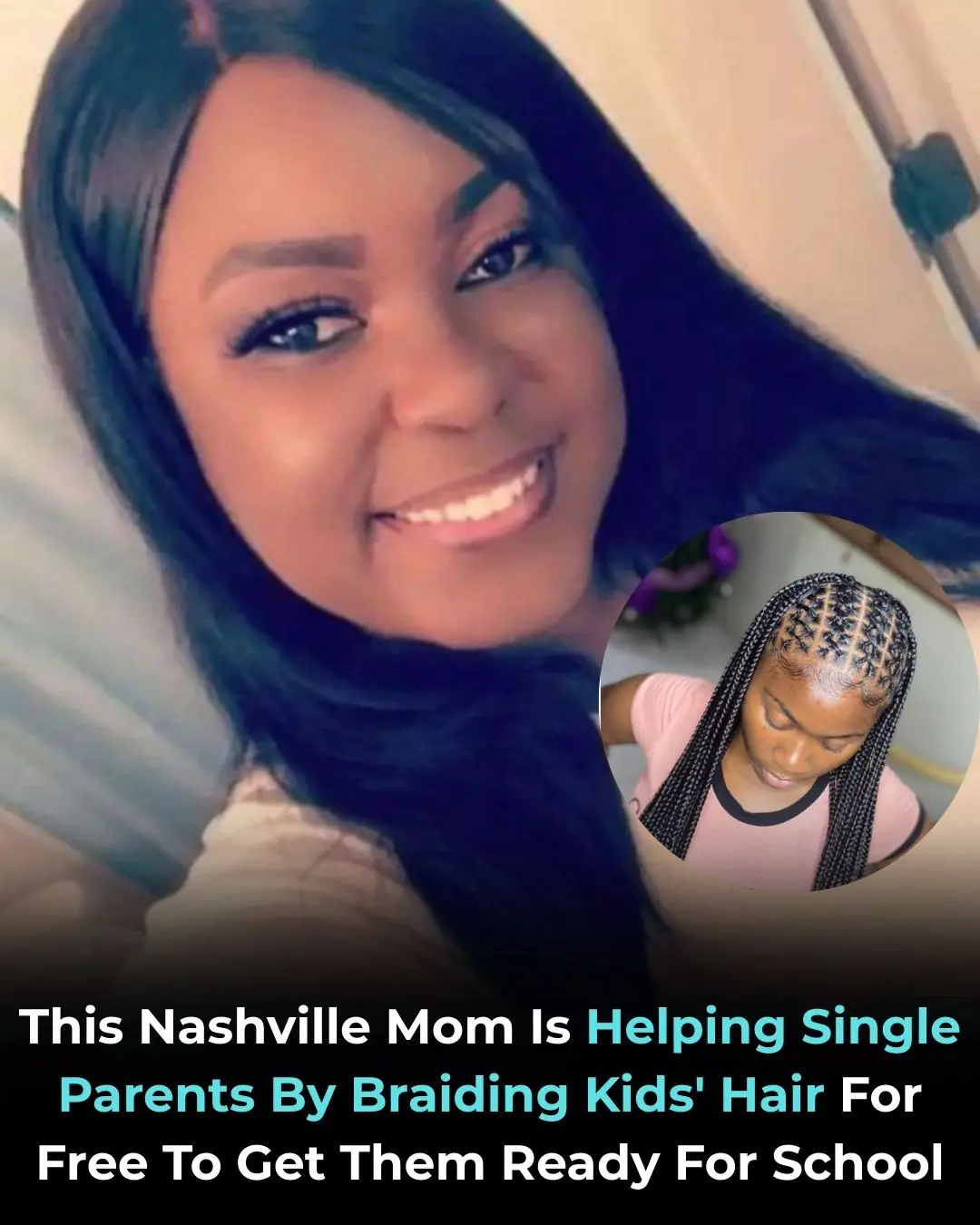 This Nashville Mom Is Helping Single Parents By Braiding Kids’ Hair For Free To Get Them Ready For School