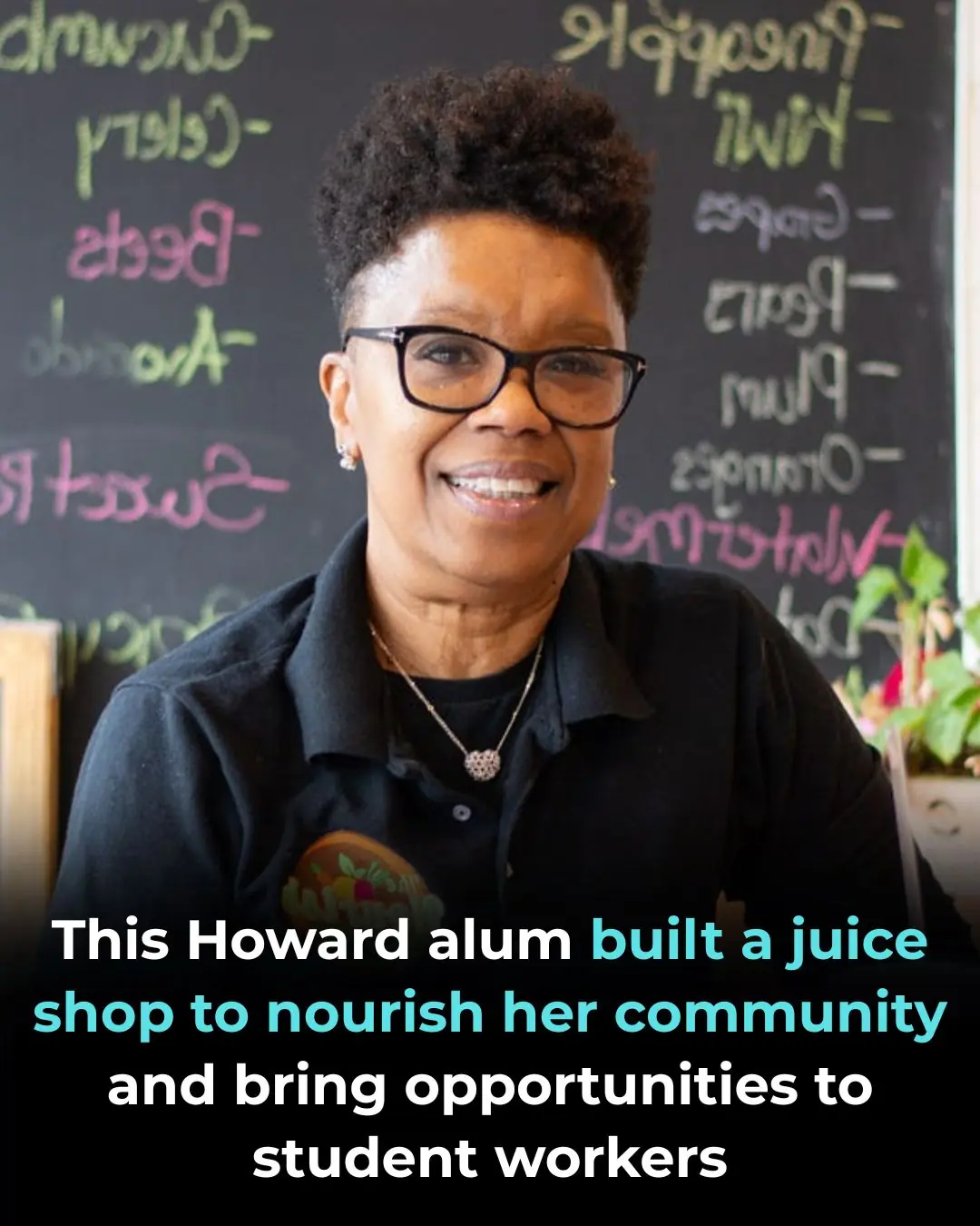 This Howard Alum Built A Juice Shop To Nourish Her Community And Bring Opportunities to Student Workers