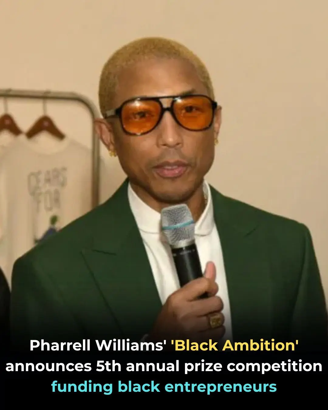 Pharrell Williams’ ‘Black Ambition’ Announces 5th Annual Prize Competition Funding Black Entrepreneurs