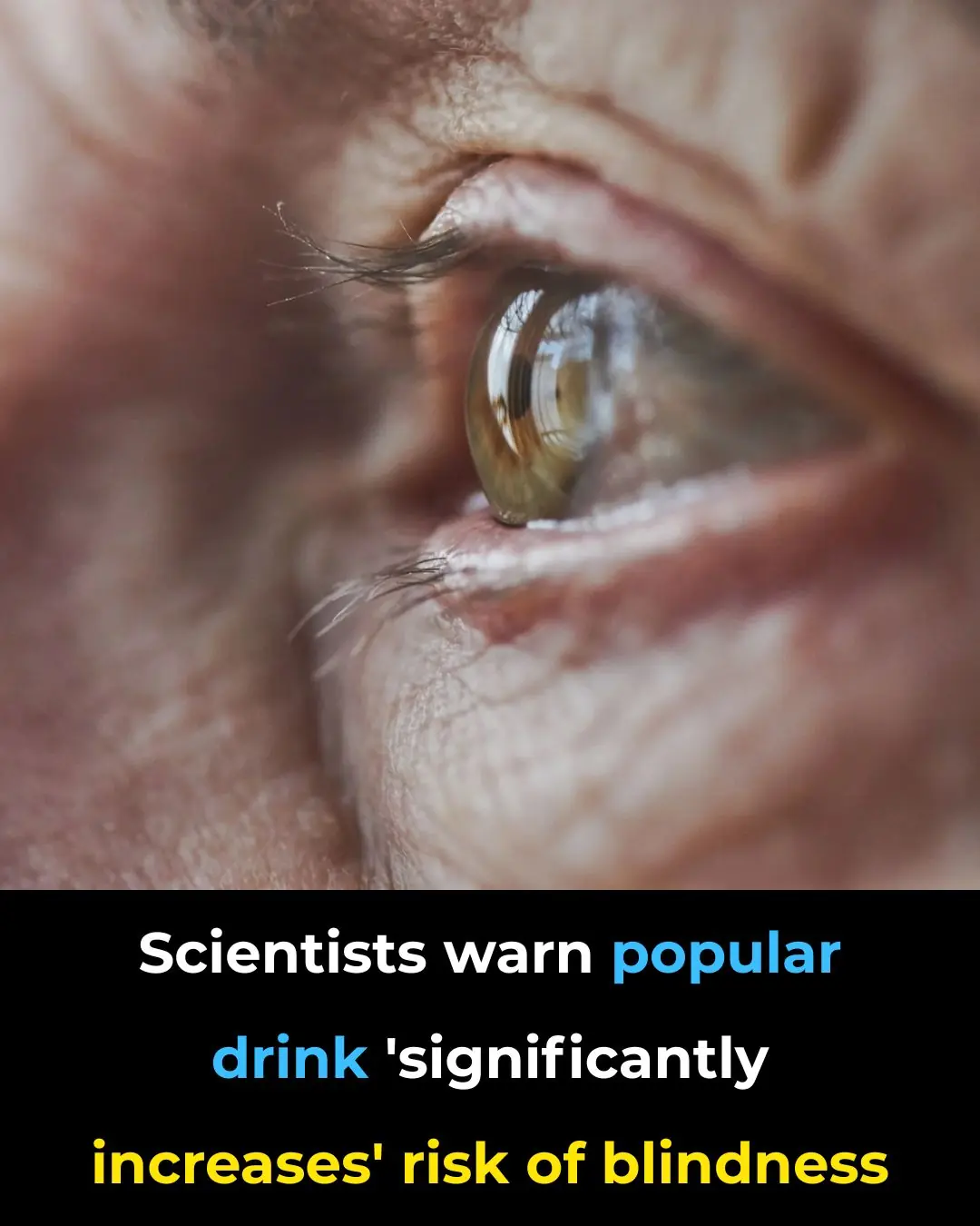 A Common Drink May Harm Your Eyes