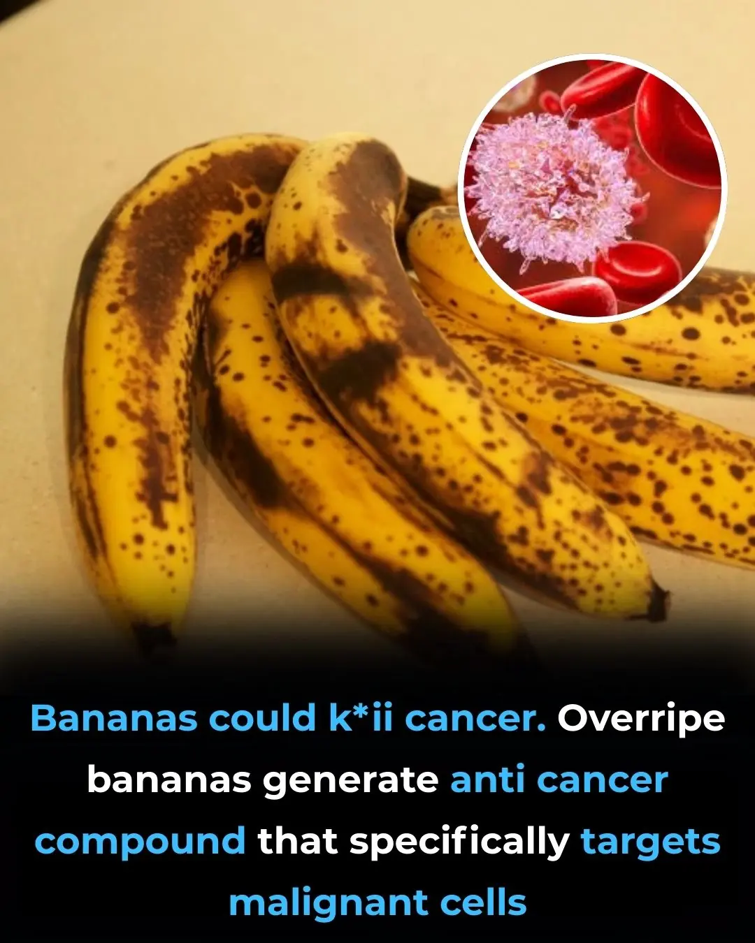 Overripe Bananas Could Help Fight Cancer Naturally