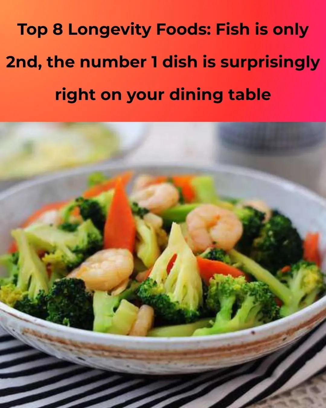 Top 8 Longevity-Boosting Foods: Fish Only Ranks Second—And the #1 Food Might Already Be on Your Table