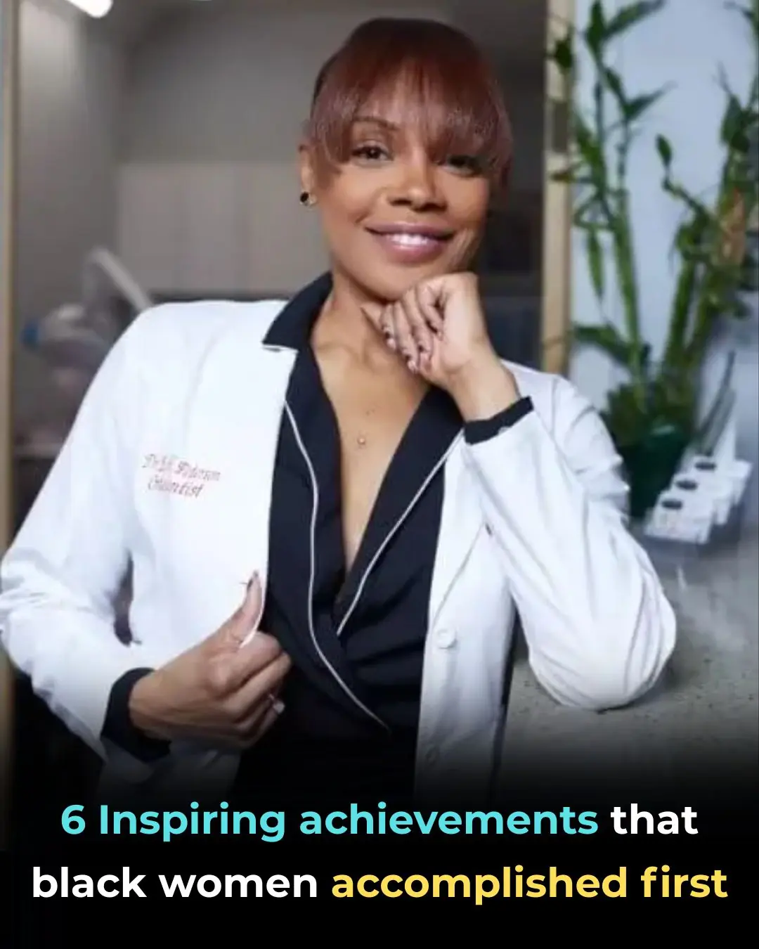 6 Inspiring Achievements That Black Women Accomplished First