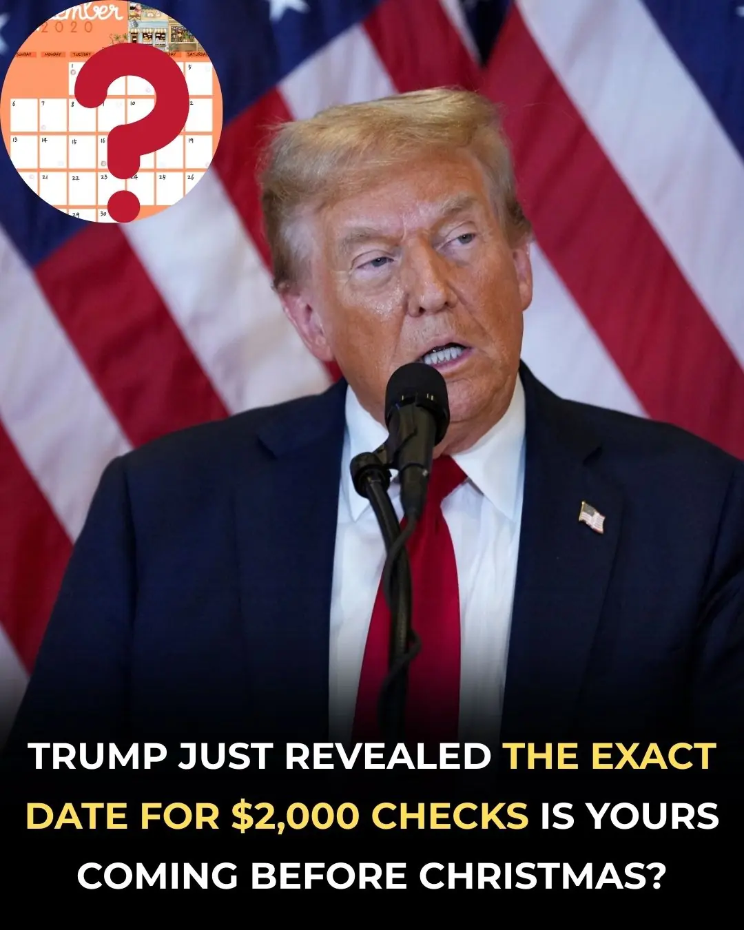 Trump just revealed the exact date for $2,000 checks — is yours coming before christmas?