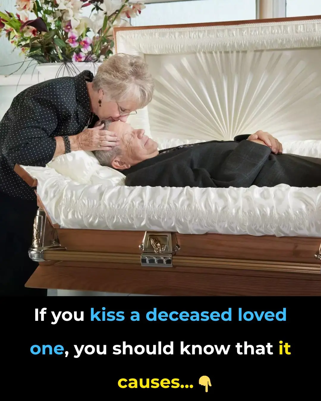 If you kiss a deceased loved one, you should know that it causes ...