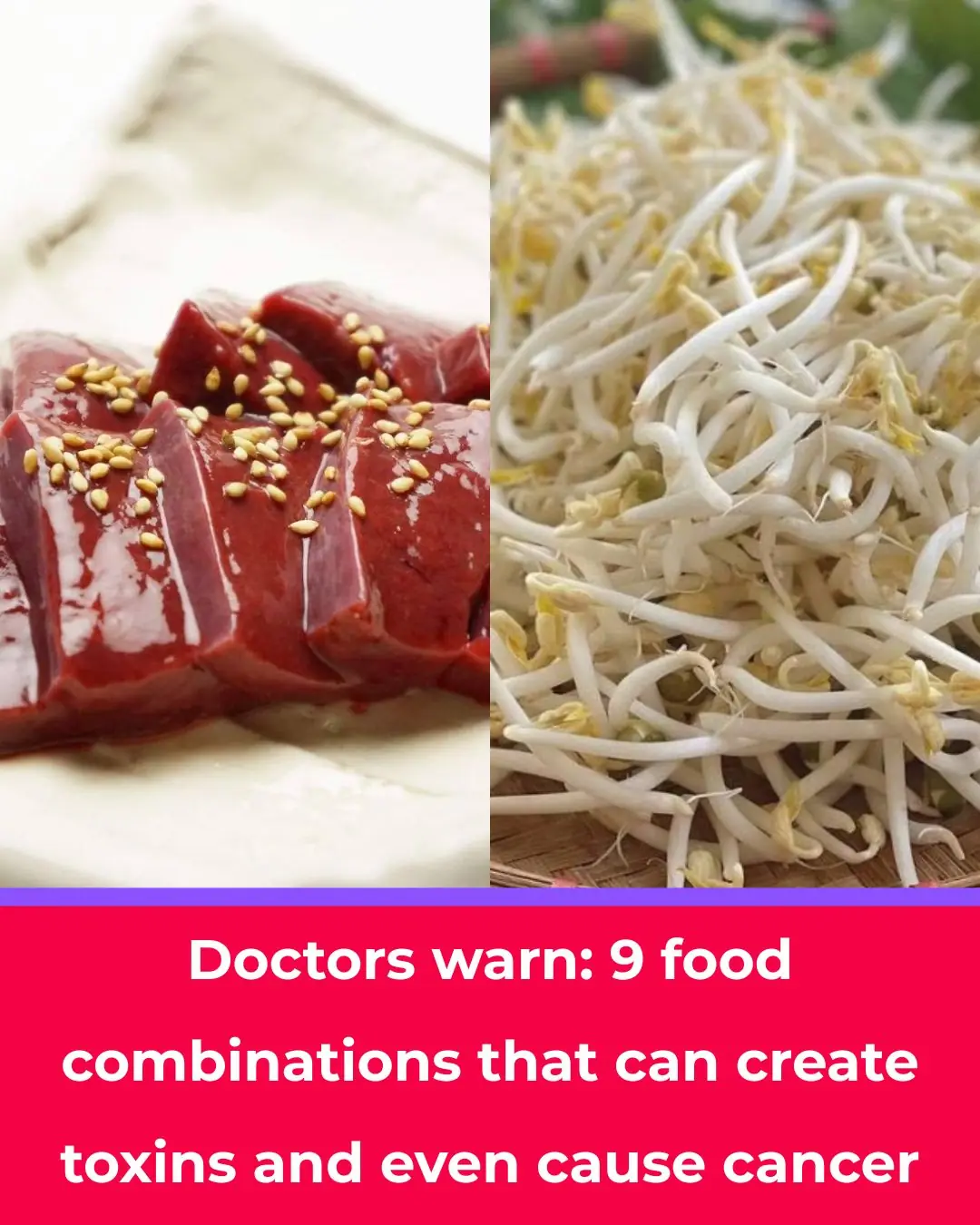 Doctors Warn: 9 Dangerous Food Pairings That May Produce Toxins or Increase Long-Term Health Risks