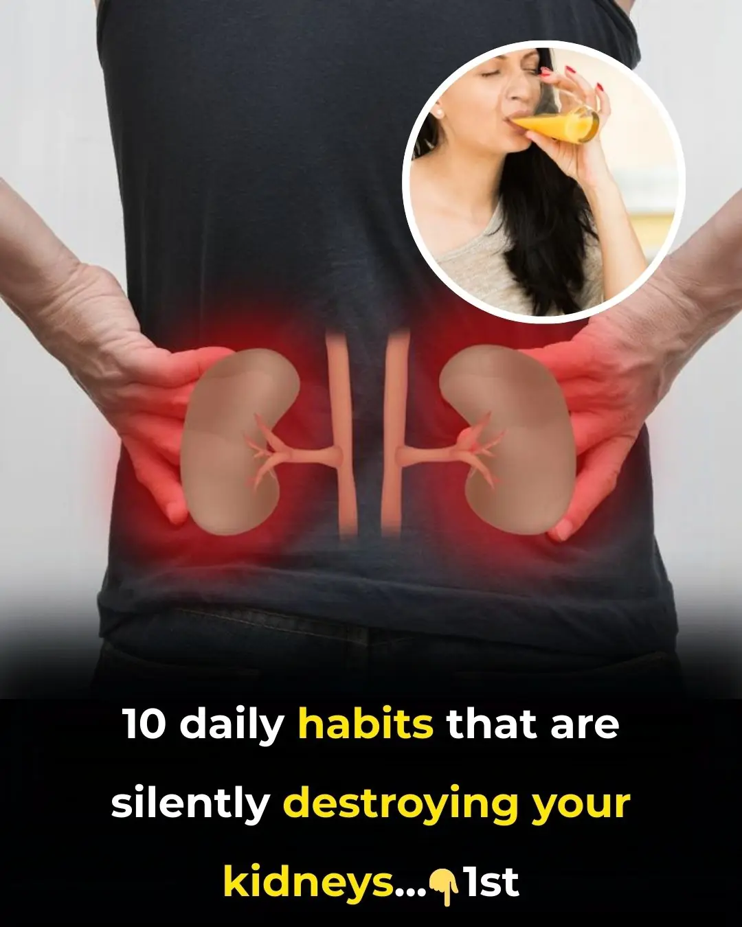10 daily habits that are silently destroying your kidneys