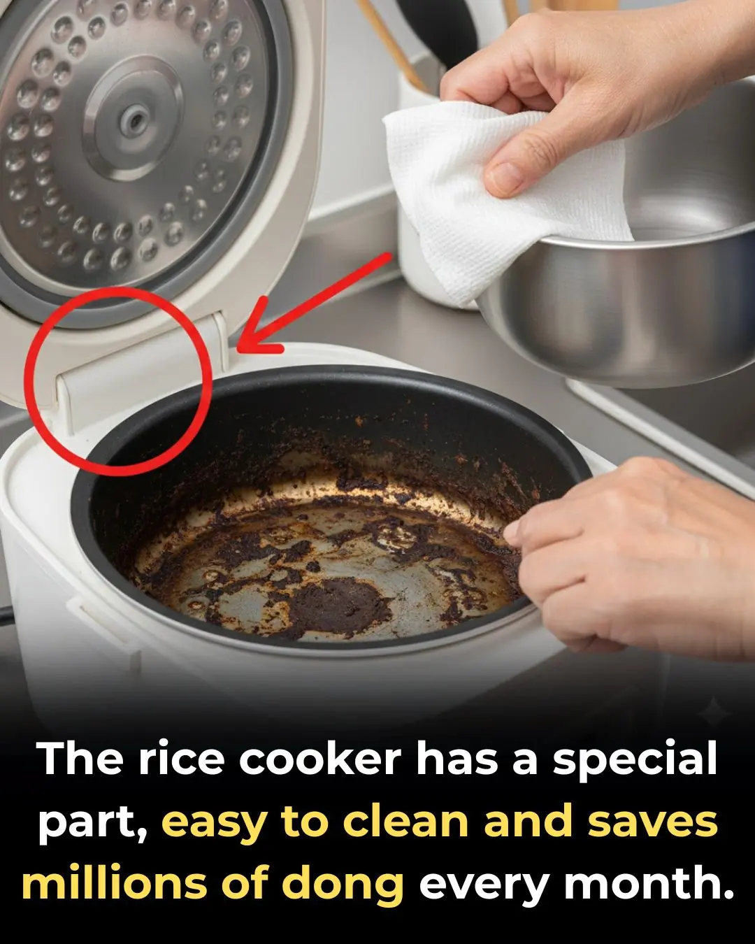 The rice cooker has a special part, easy to clean and saves millions of dong every month.