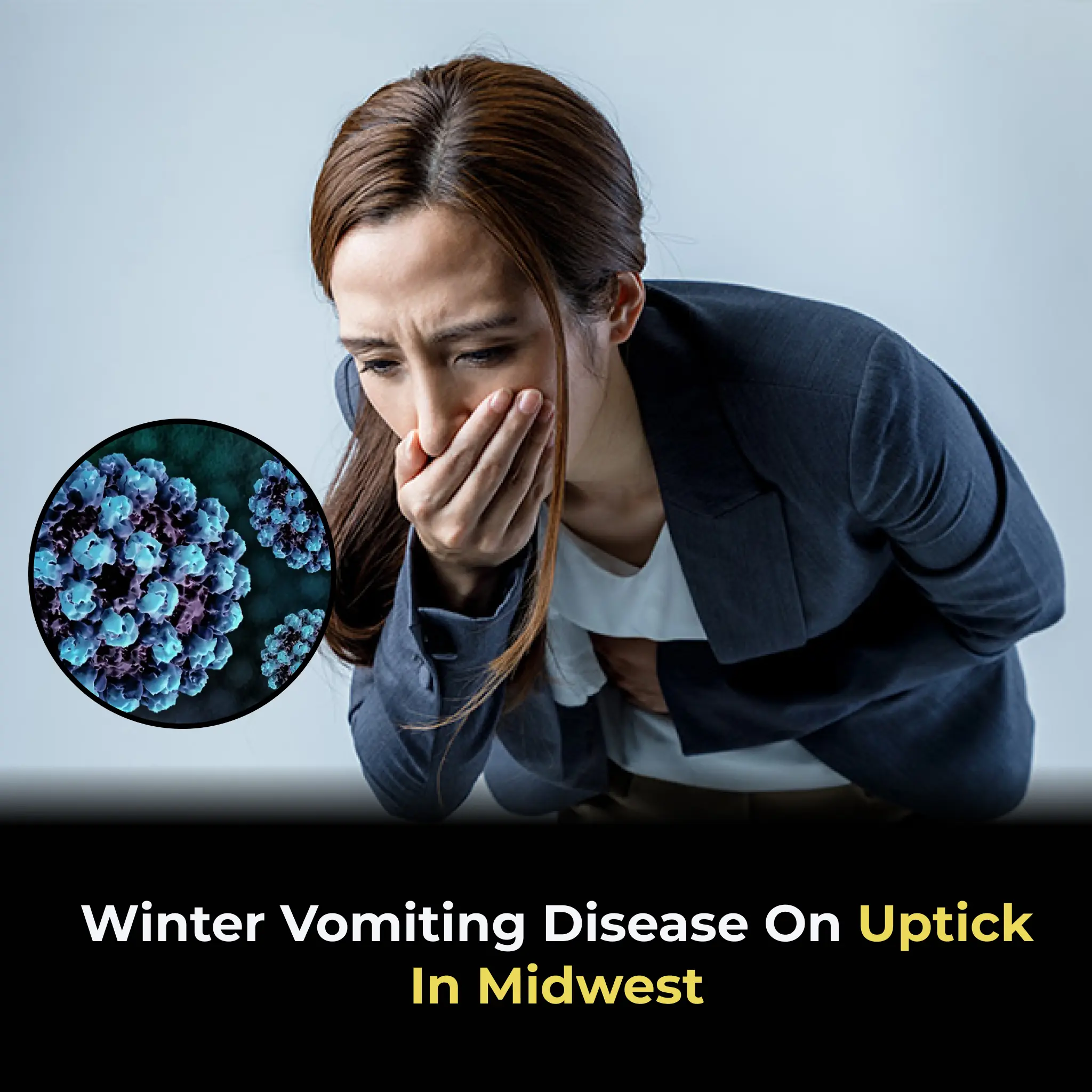 Winter Vomiting Disease On Uptick In Midwest