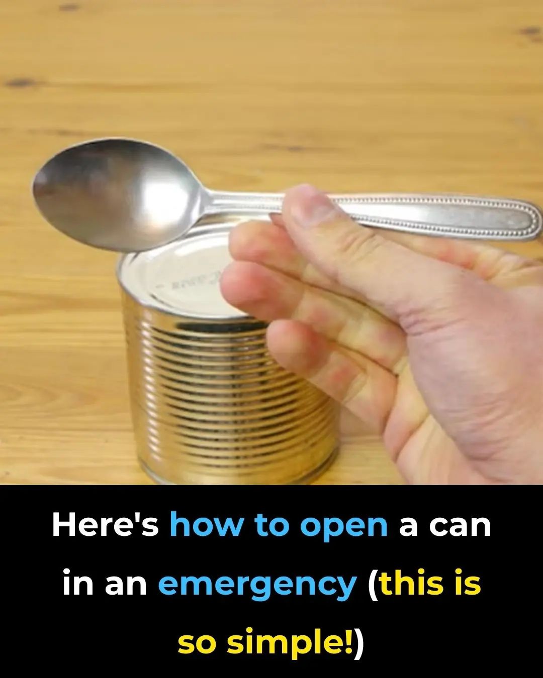 How to Open a Can in an Emergency (It’s Easier Than You Think!)