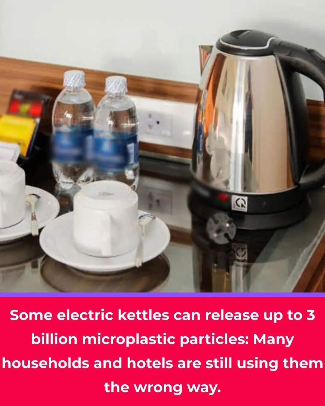 A common household item may release up to 3 billion microplastic particles: Many families and hotels are still using it the wrong way