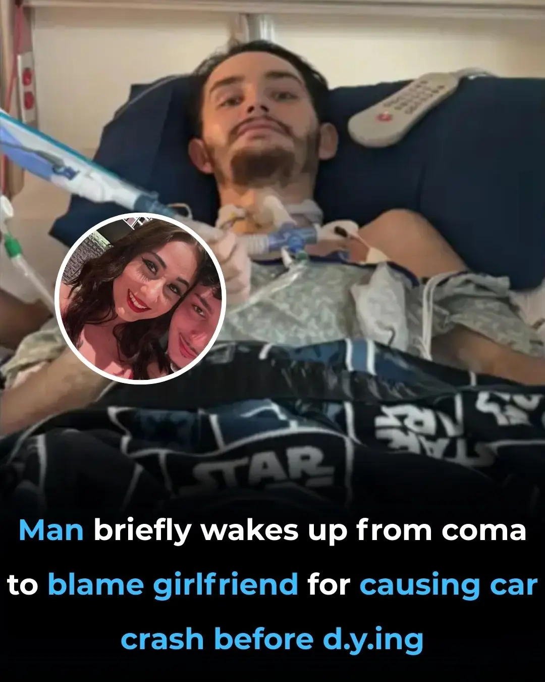 Boyfriend Wakes From Coma and Blames Girlfriend for Deadly Accident