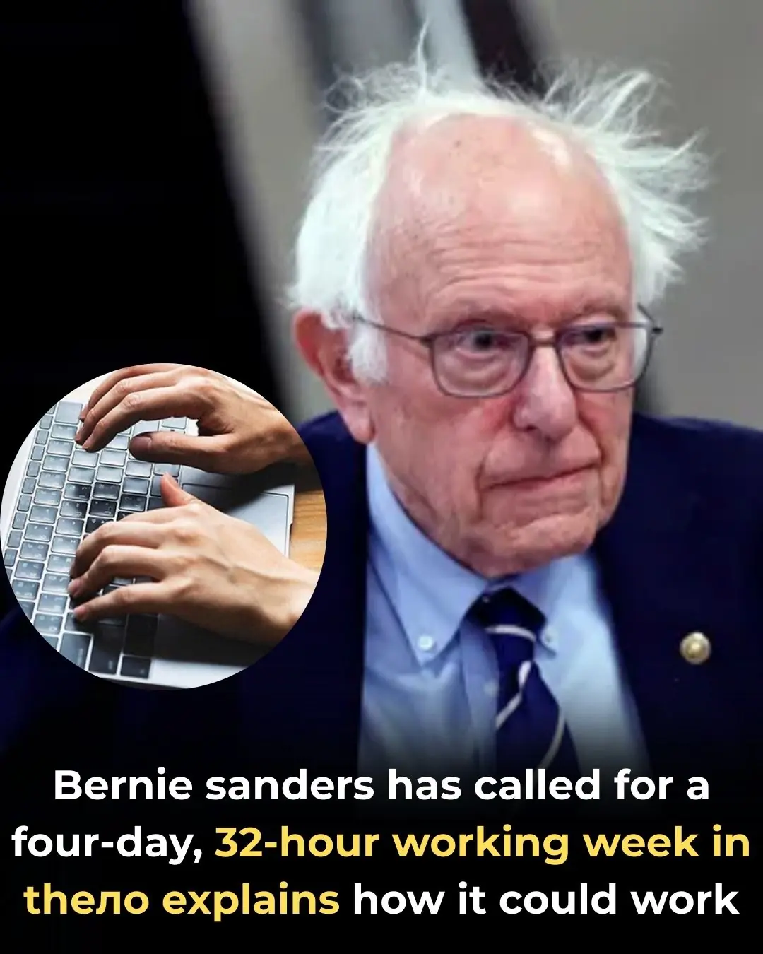 Bernie Sanders Has Called For A Four-Day, 32-Hour Working