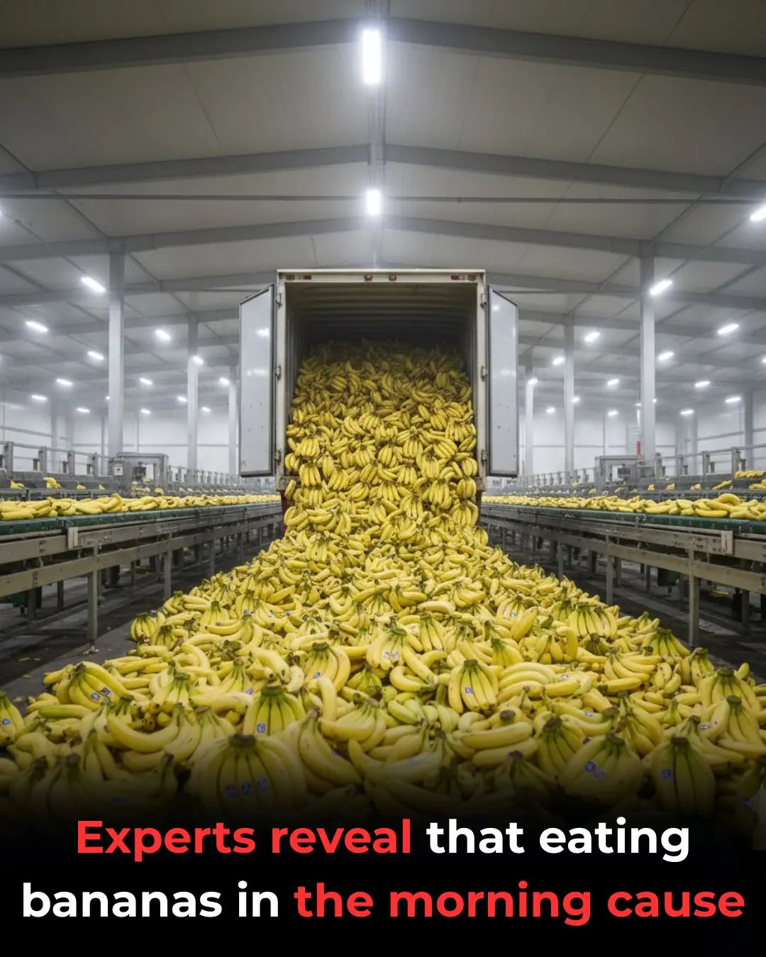 Experts reveal that eating bananas in the morning cause