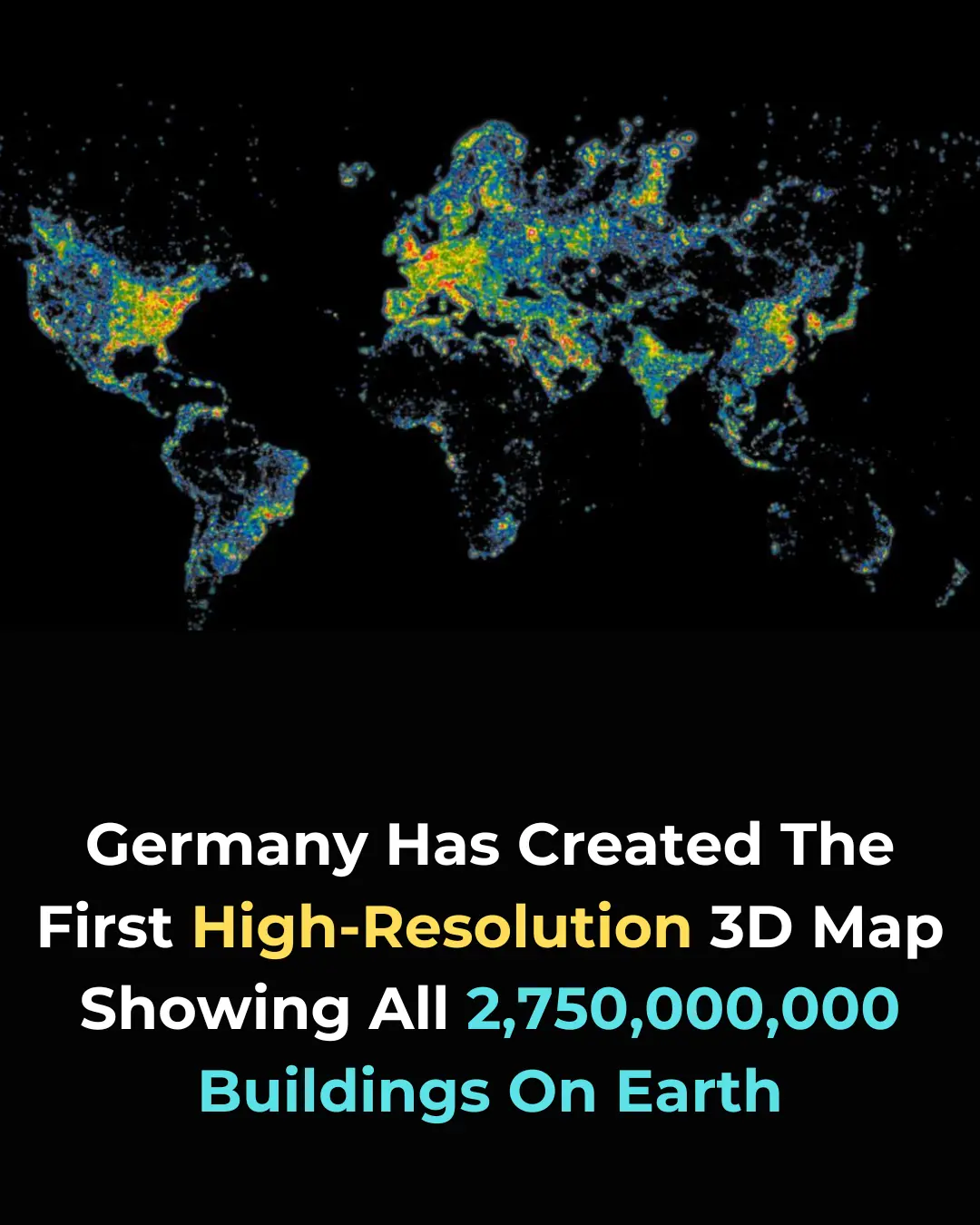 Germany Unveils the First Ultra-Detailed 3D Map of All 2.75 Billion Buildings on Earth