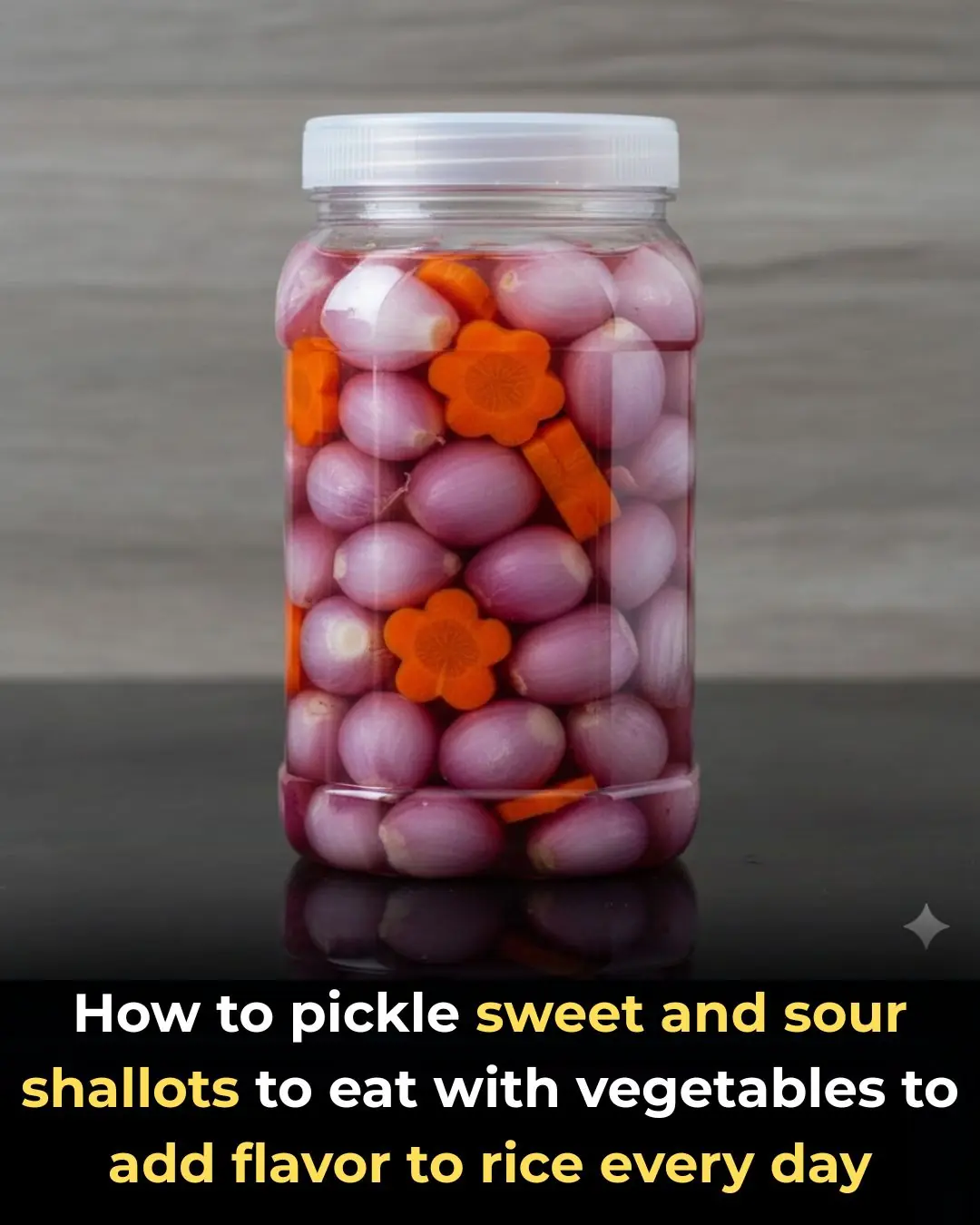 How to pickle sweet and sour shallots to eat with vegetables to add flavor to rice every day