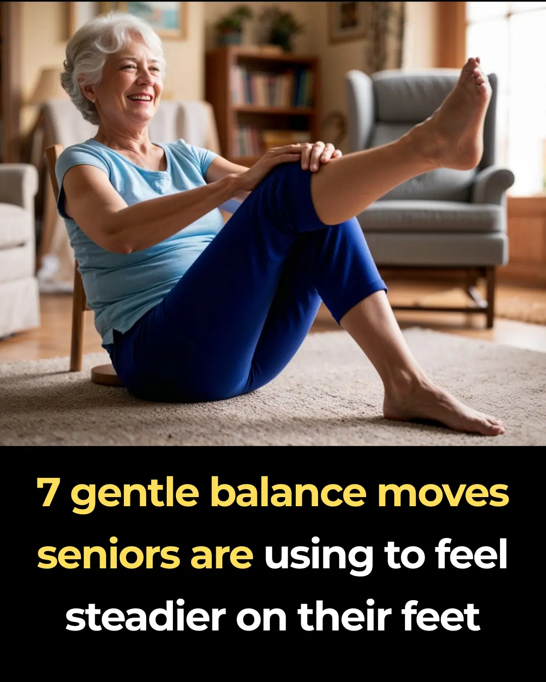 7 gentle balance moves seniors are using to feel steadier on their feet