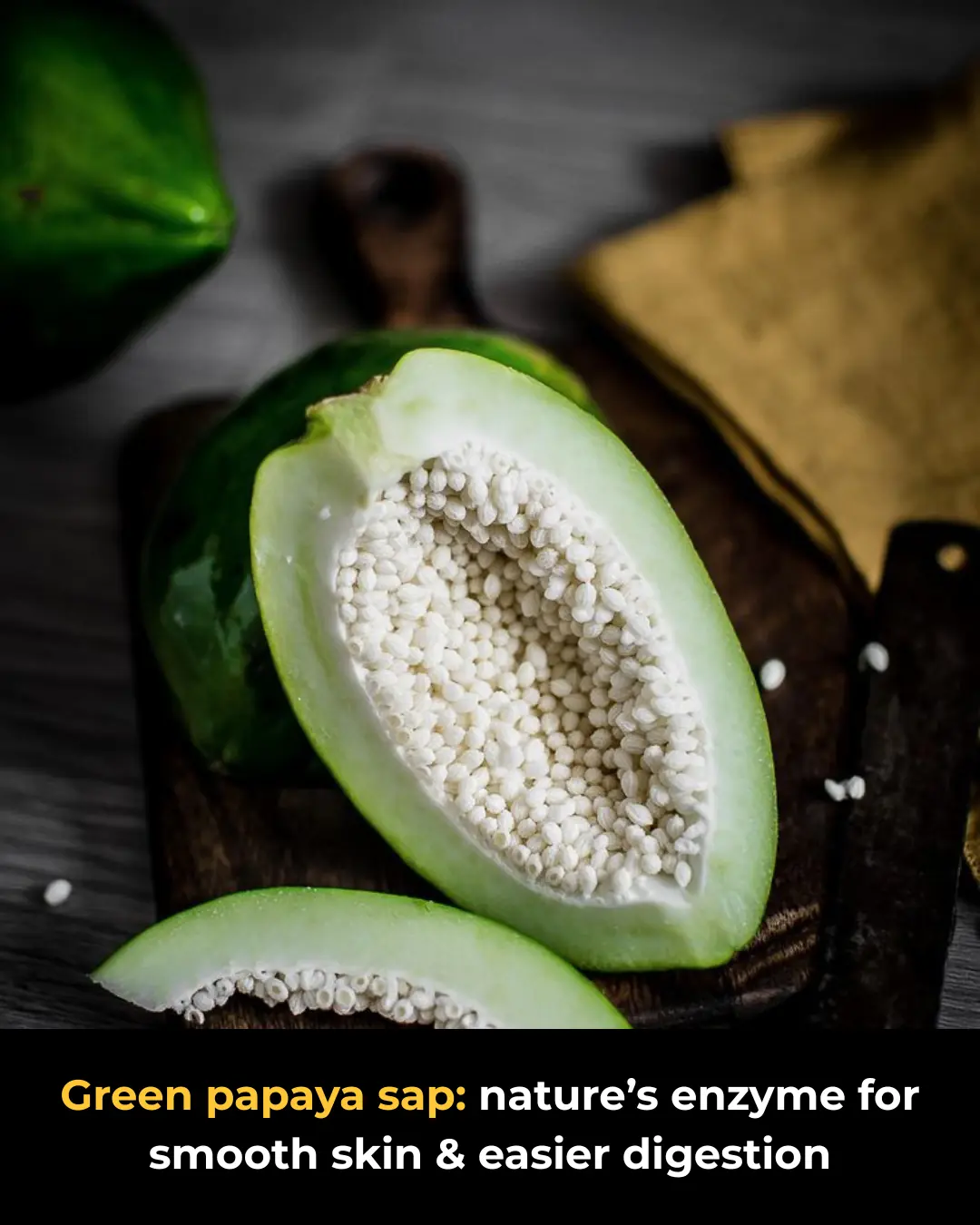 The Hidden Power: How Green Papaya Sap Soothes Cracked Heels and Boosts Digestion