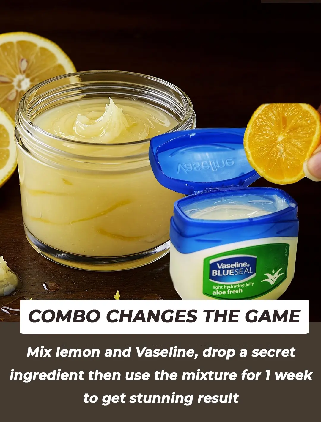Unlock the power of Vaseline & Lemon