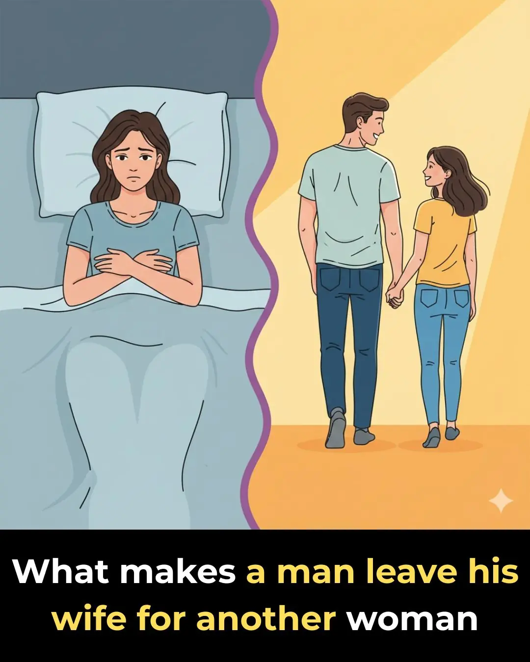 What Makes a Man Leaves His Wife For Another Woman