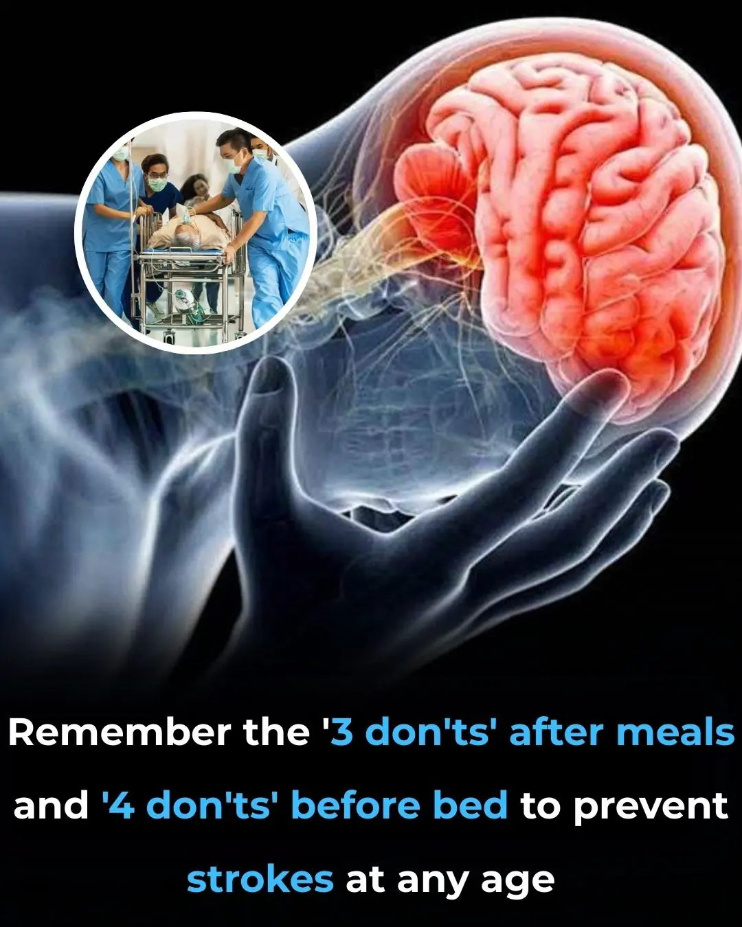 Stroke Prevention Tips: 3 Things to Avoid After Eating and 4 Before Bedtime