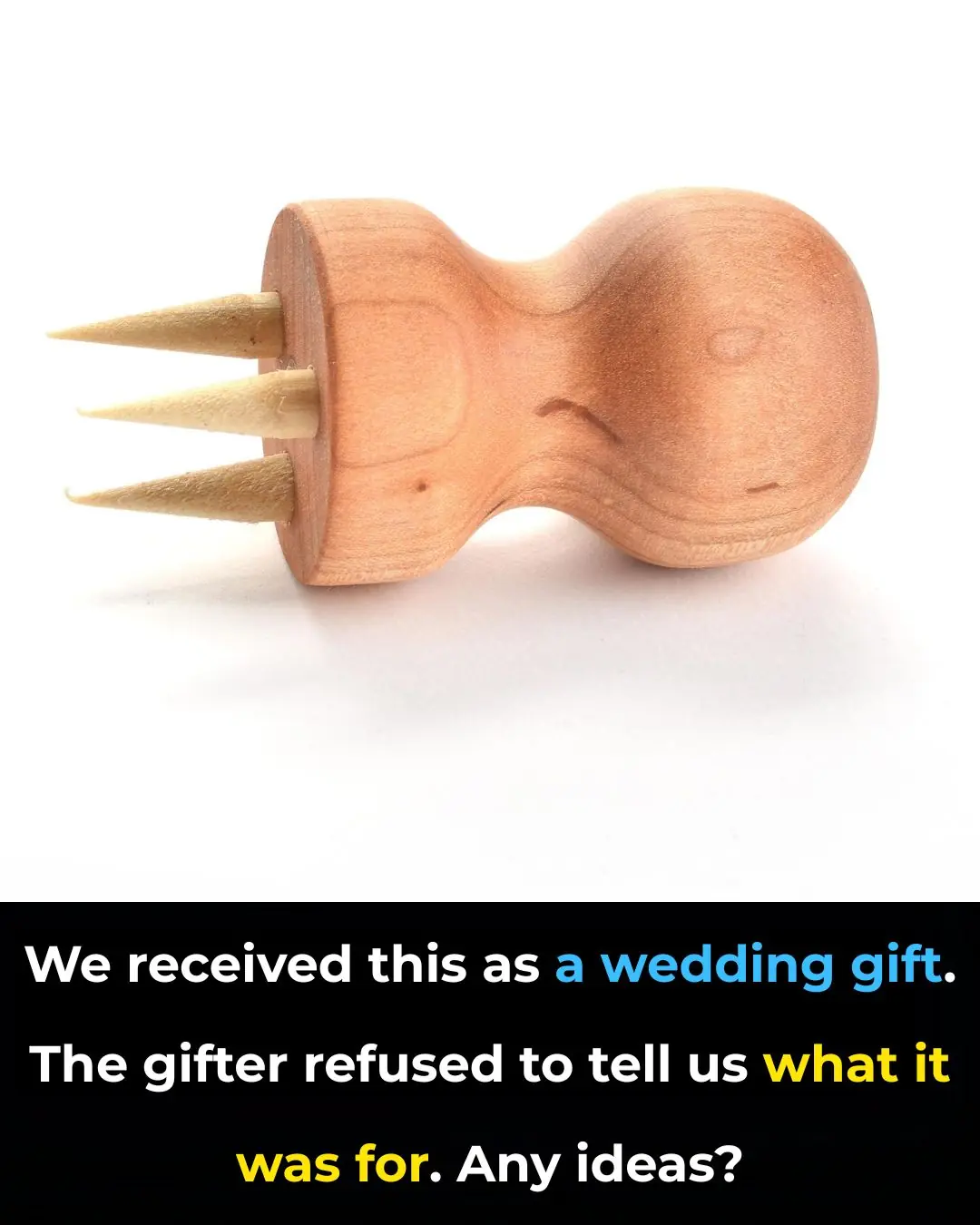 Objects People Were Confused About Their Purpose