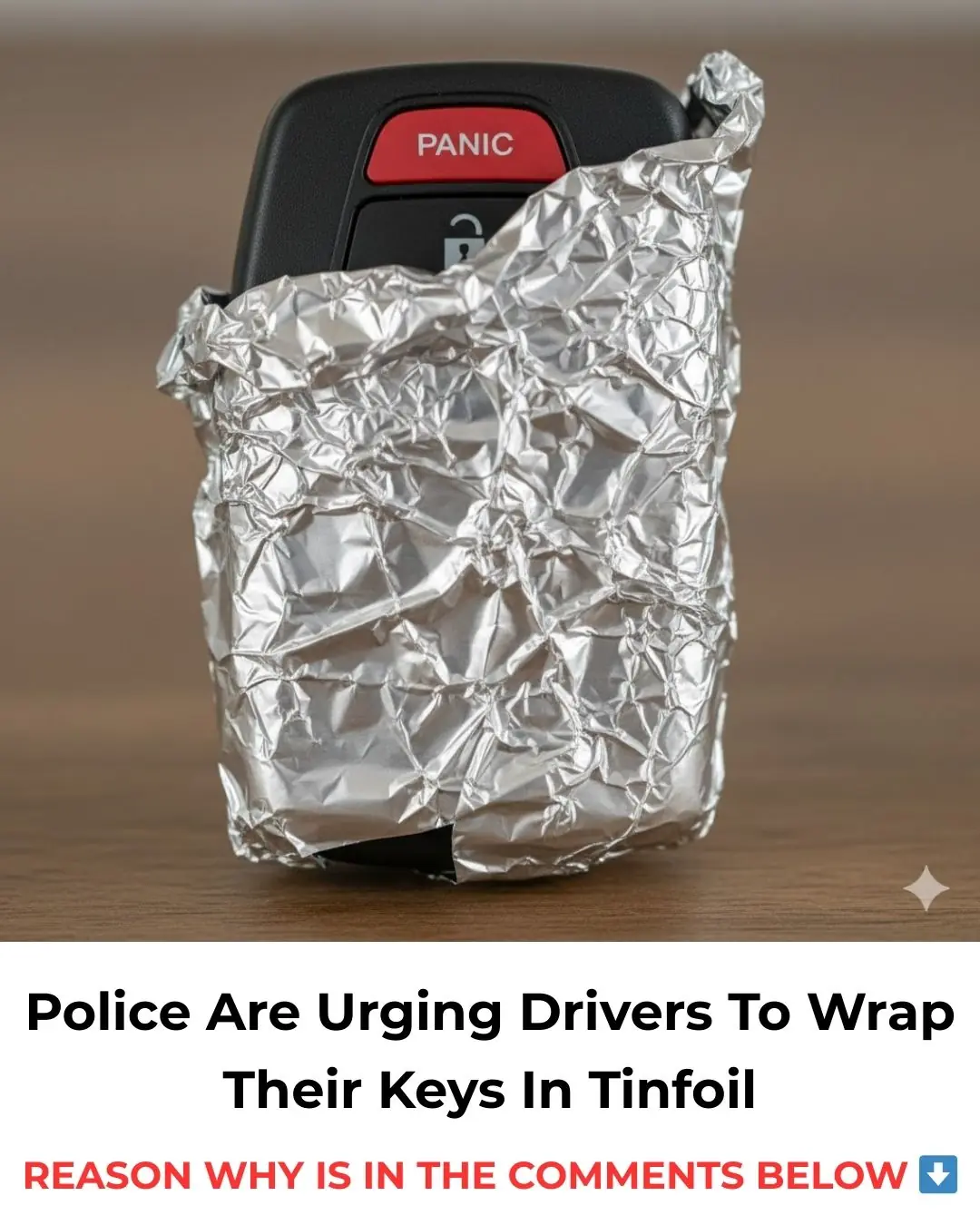 Drivers Urged To Wrap Their Keys In Tinfoil