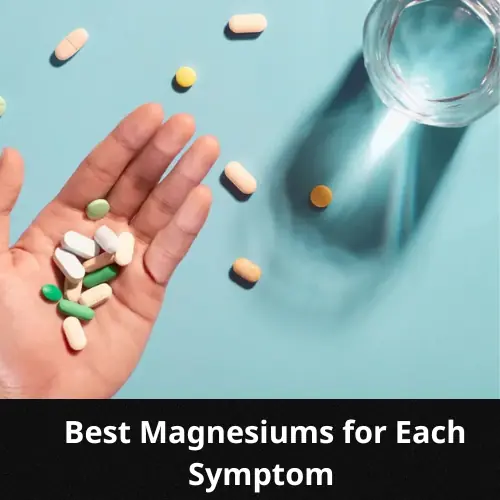 Understanding Magnesium: Types, Symptoms, and Scientific Support