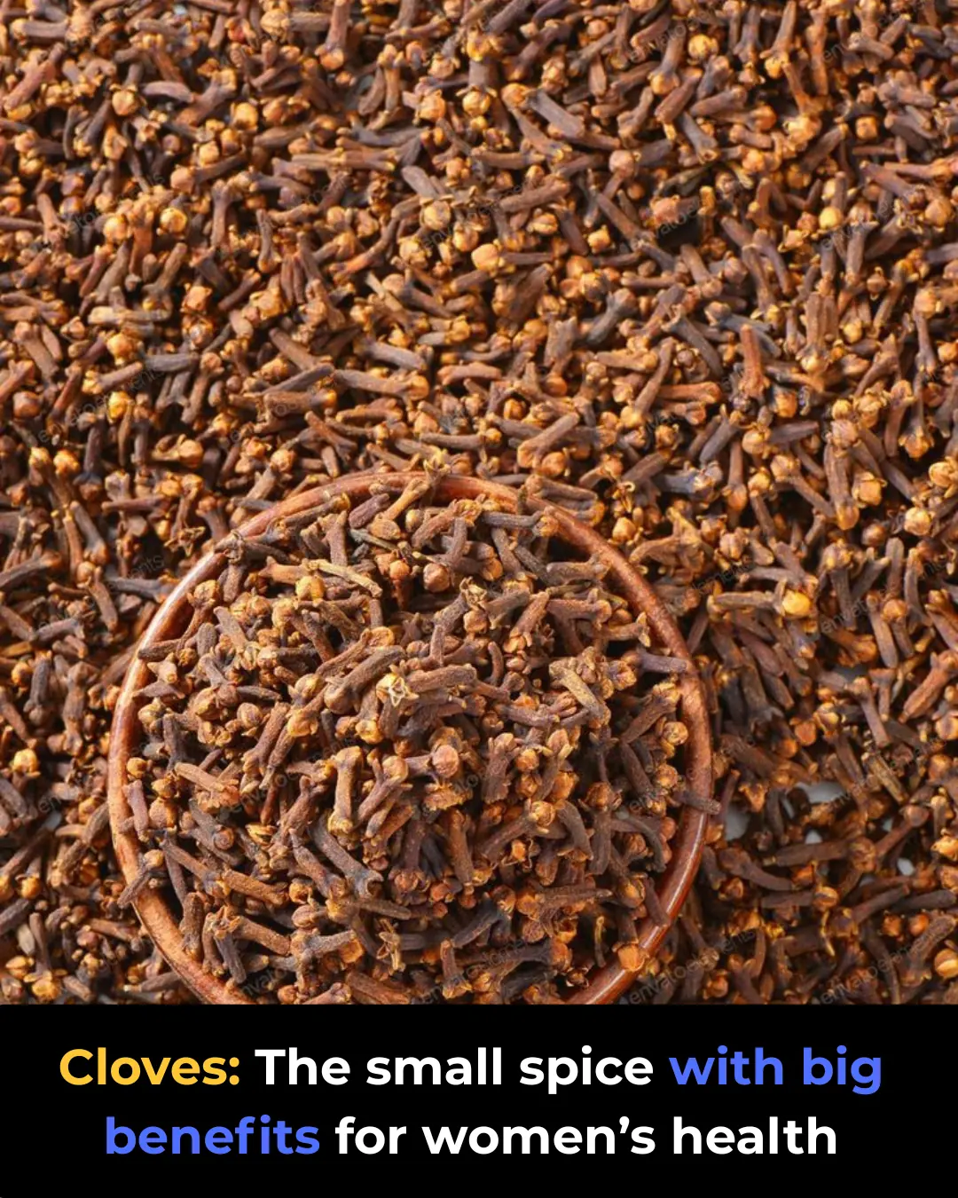 18 Powerful Benefits of Cloves for Women (and How to Use Them Effectively)