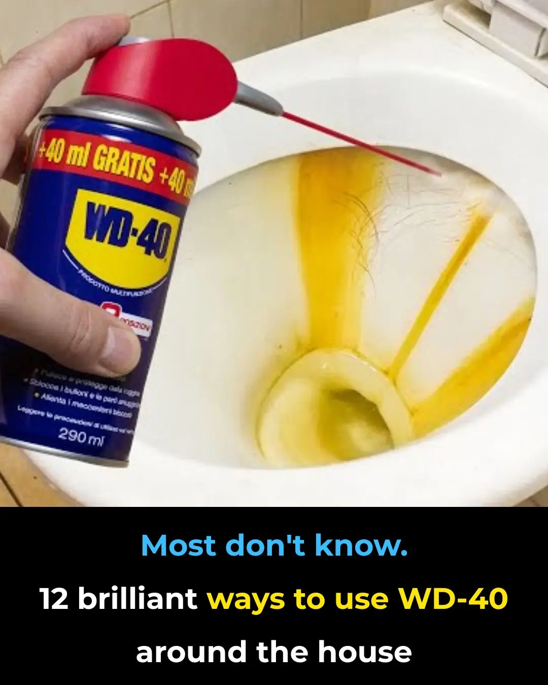 Most Don’t Know: 12 Brilliant Ways to Use WD-40 Around the House (and What to Avoid)