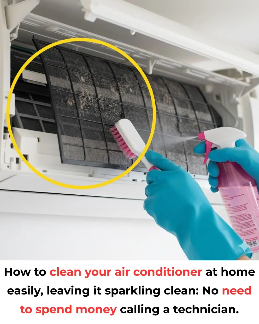 How to clean your air conditioner at home easily, leaving it sparkling clean: No need to spend money calling a technician.