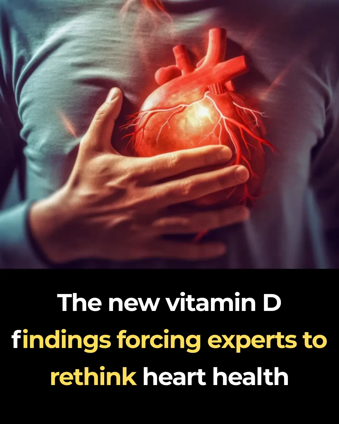 The new vitamin D findings forcing experts to rethink heart health