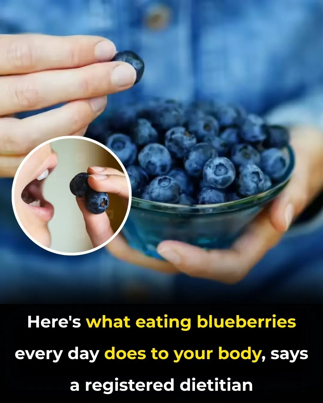 Here’s What Eating Blueberries Every Day Does to Your Body, Says a Registered Dietitian