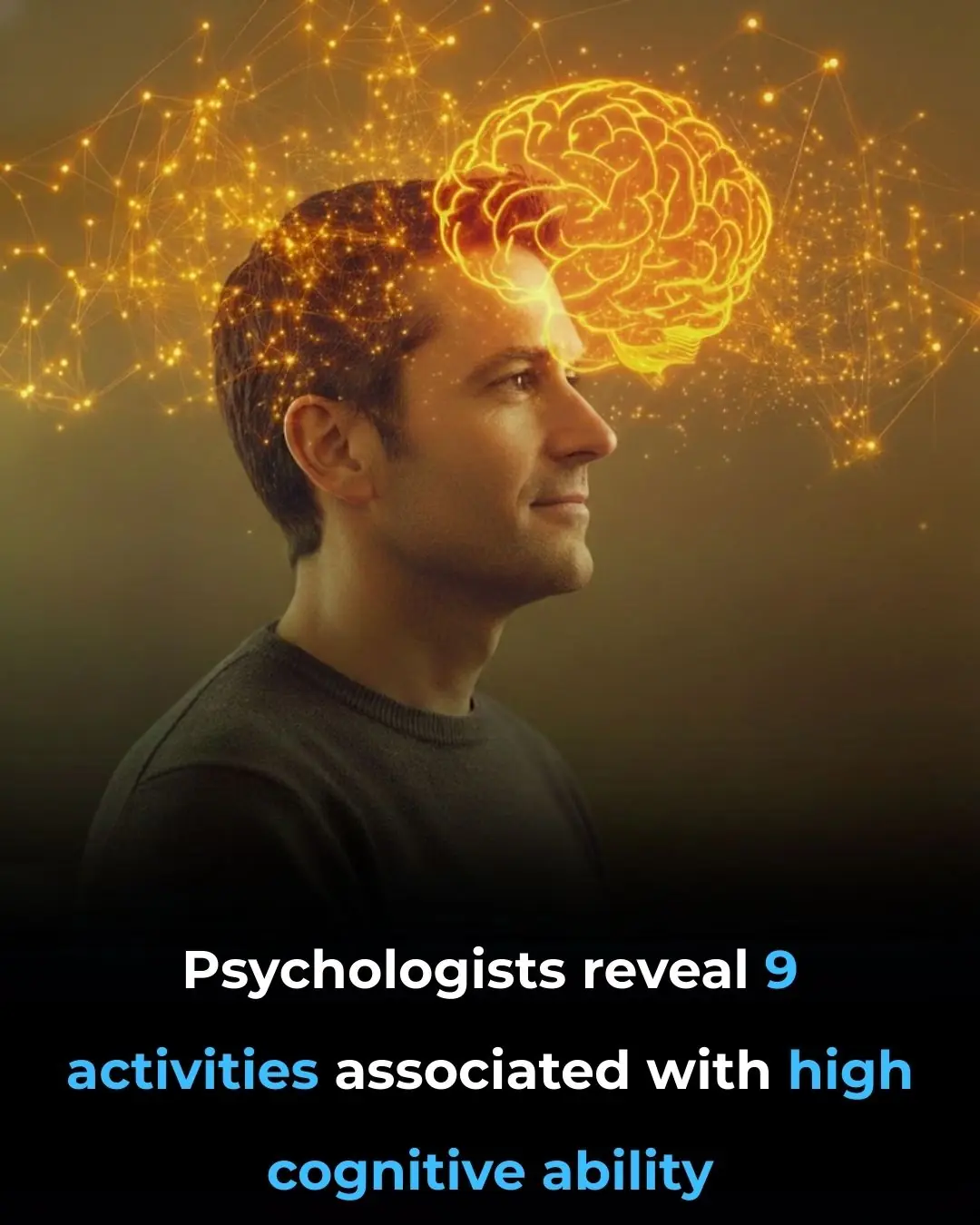 Psychologists Reveal 9 Activities Associated with High Cognitive Ability