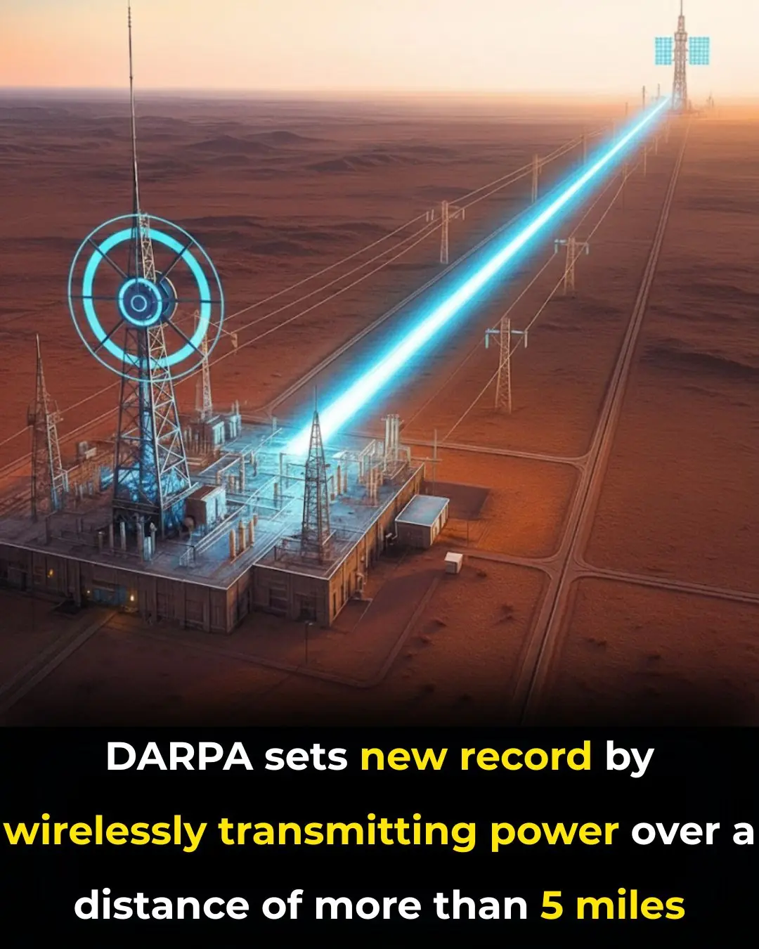 ⚡ Power Unleashed: DARPA Transmits Energy Over 5 Miles Without Wires! 🔋✨