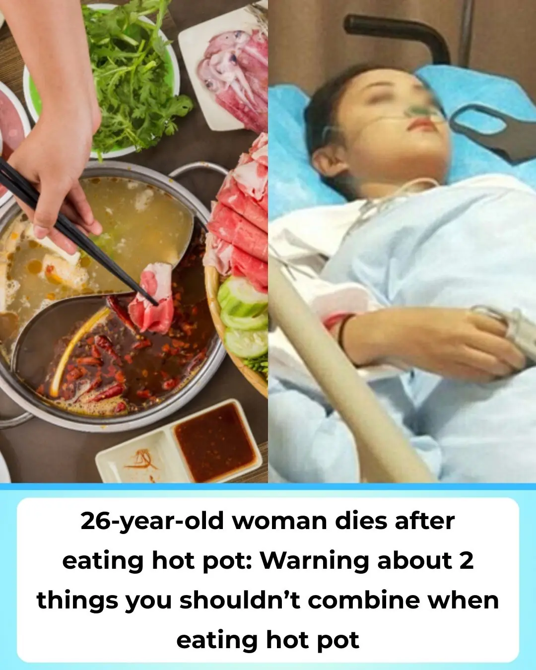 Woman (26) Dies After Eating Hot Pot: 2 Things You Should Never Do Together When Enjoying Hot Pot