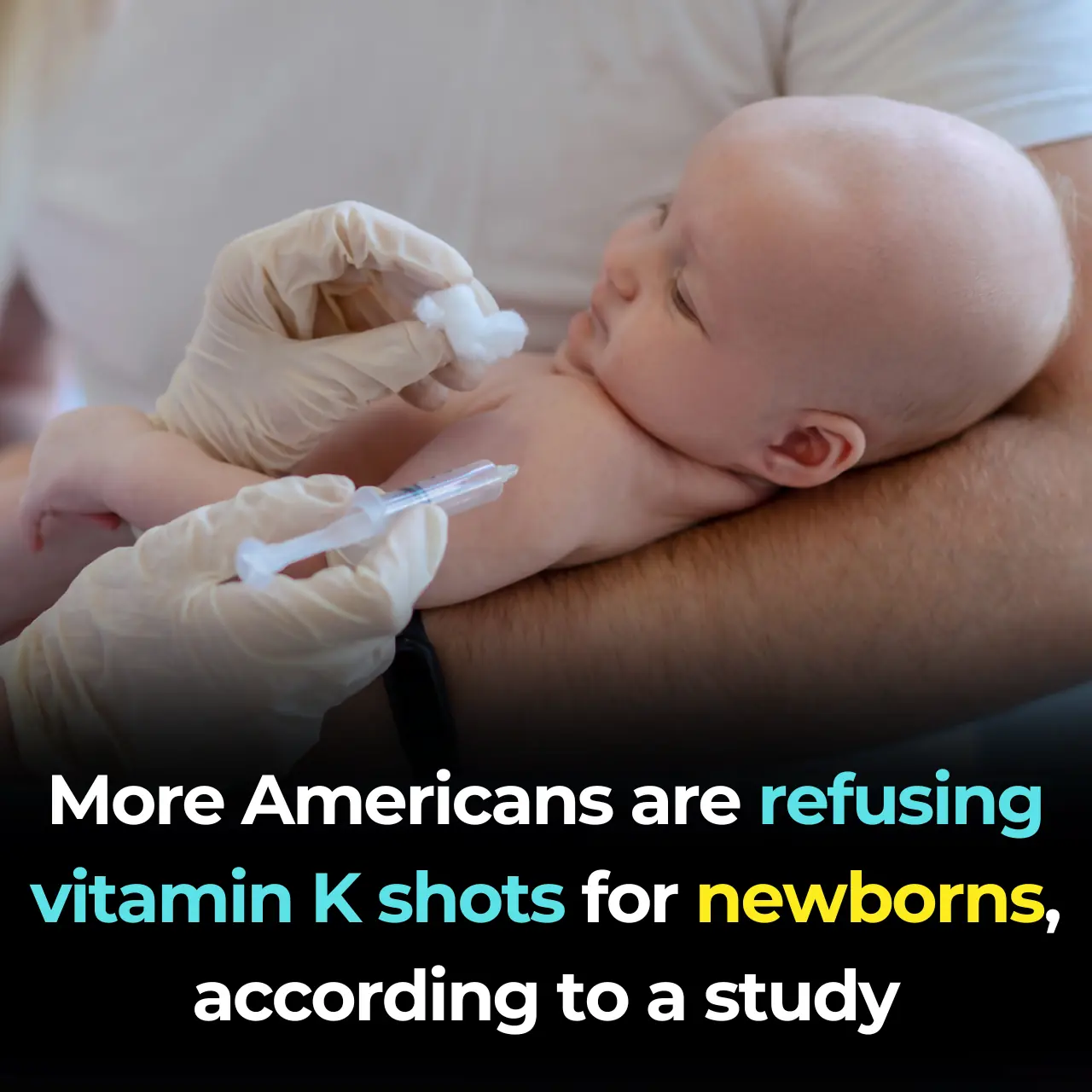 More Americans Refusing Vitamin K Shots for Newborns: Study