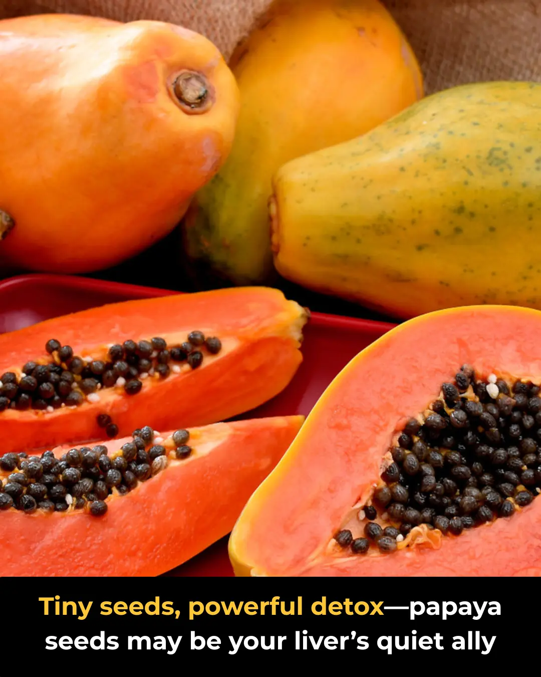 Papaya Seeds: A Powerful Remedy for Liver Health and How to Use Them as a Pepper Substitute