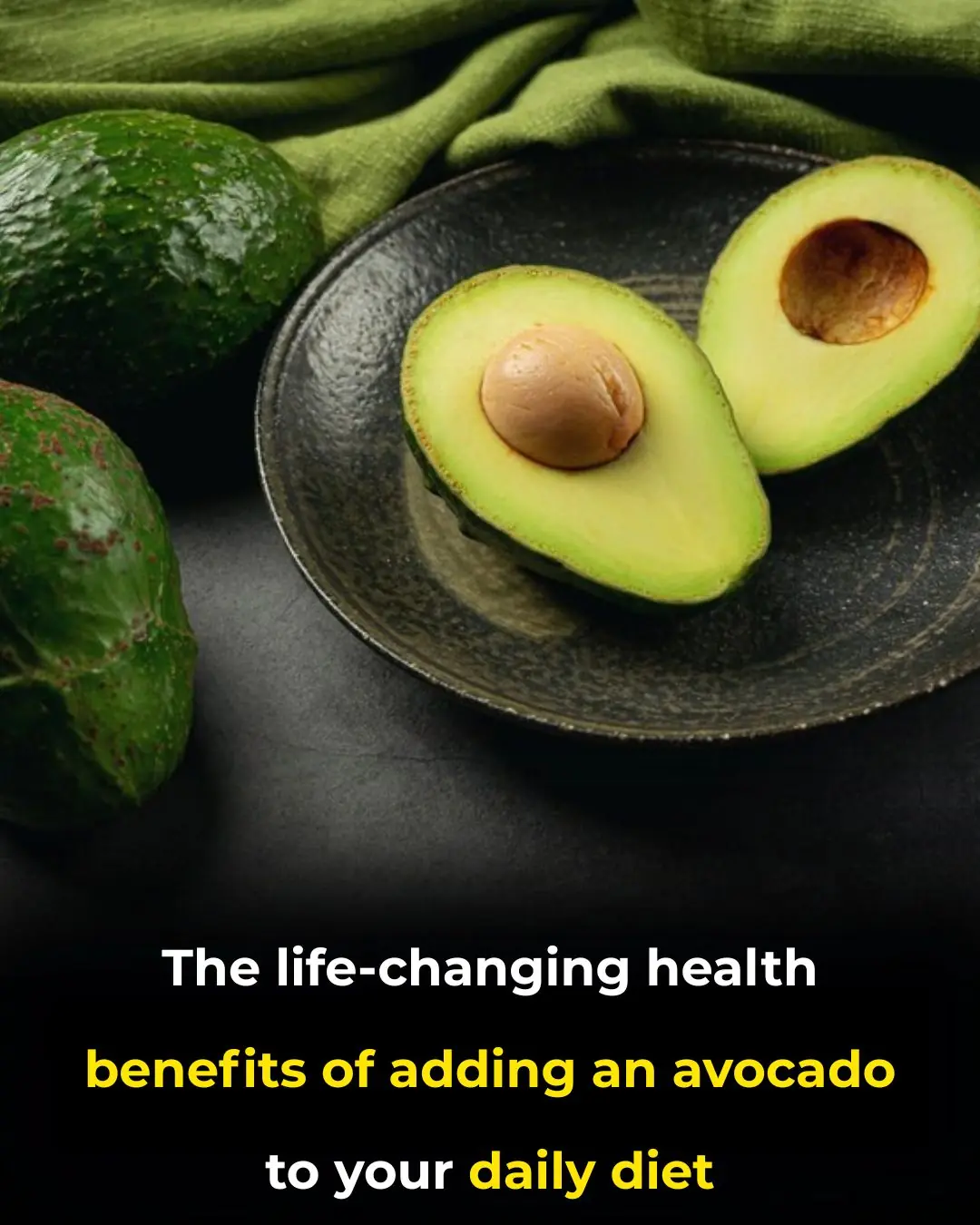 Scientifically Proven Health Benefits of Avocado and Avocado Seeds