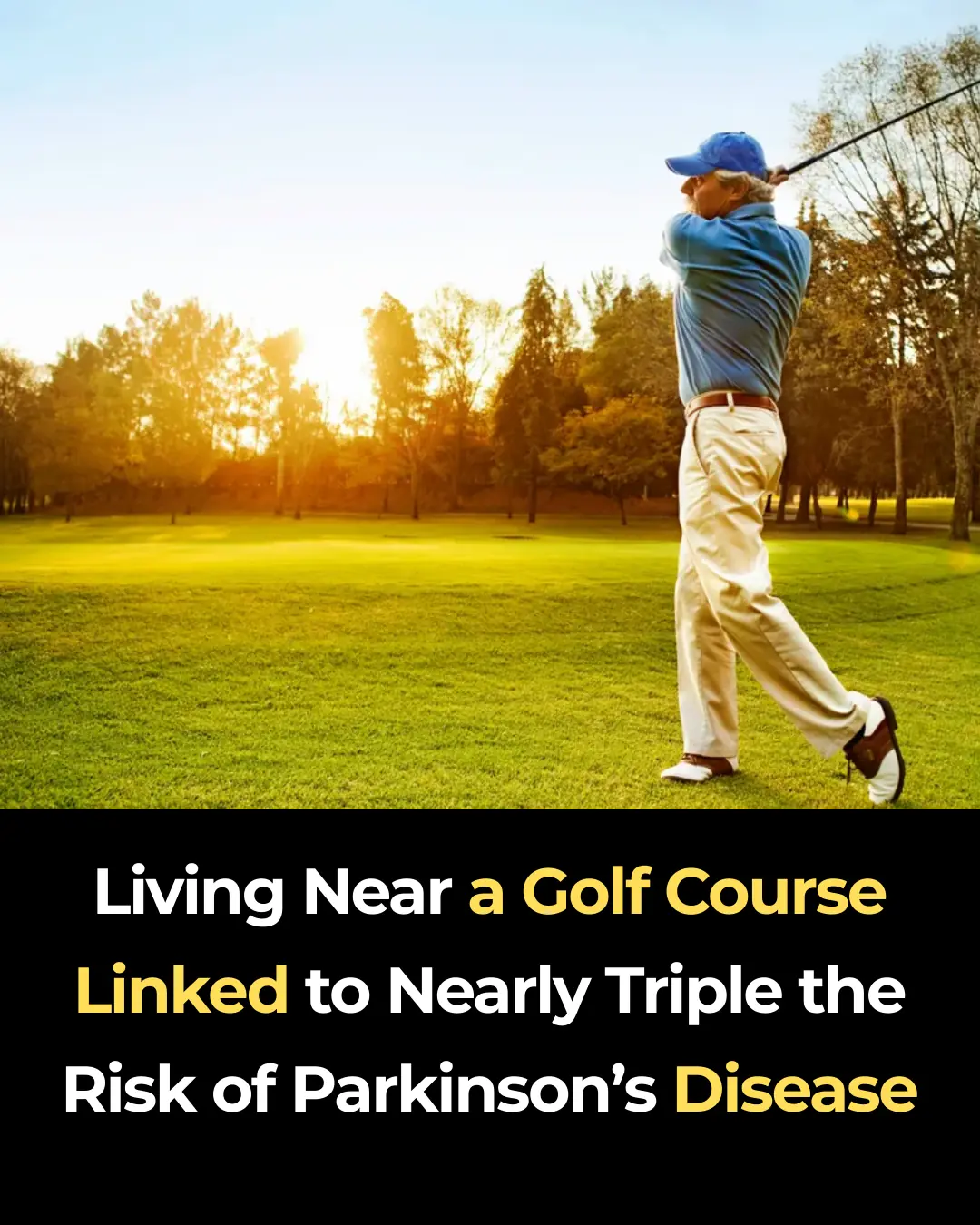 Living Near a Golf Course Linked to Nearly Triple the Risk of Parkinson’s Disease
