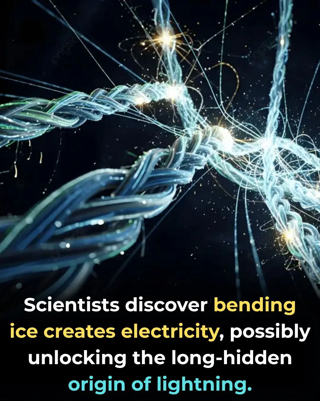 Bending Ice Can Generate Electricity, Offering New Clues to How Lightning Forms