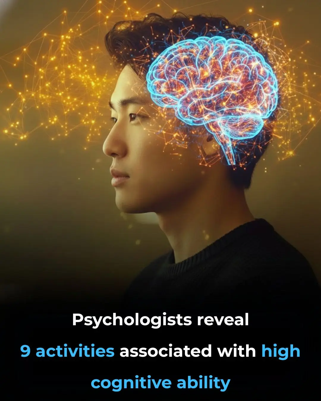 Psychologists Reveal 9 Activities Associated with High Cognitive Ability